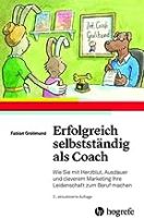 Erfolgreich selbstständig als Coach