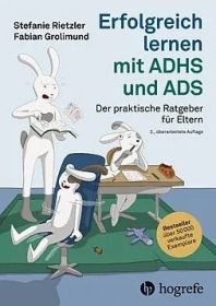 Erfolgreich lernen mit ADHS und ADS